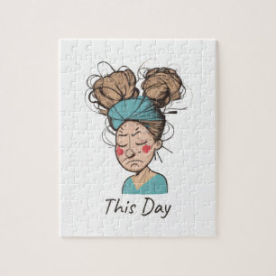 This Day    Having a Hard Time  Jigsaw Puzzle