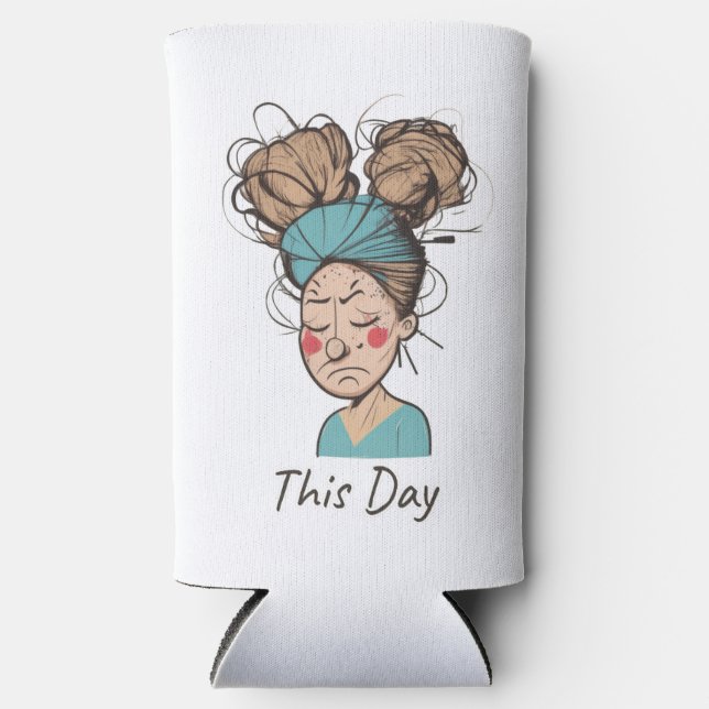 This Day |  Having a Hard Time  Seltzer Can Cooler (Front)