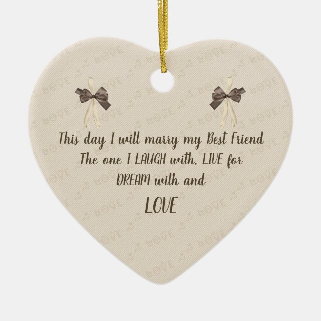 This Day I Will Marry My Best Friend Ceramic Tree Decoration (Front)