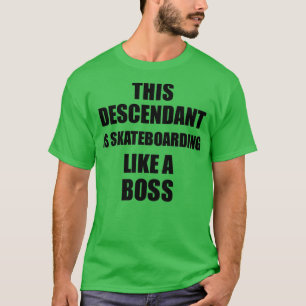 This Descendant Is Skateboarding Like A Boss Funny T-Shirt