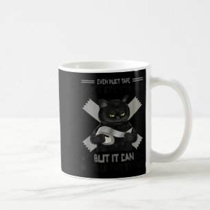 This Duct Tape Cant Fix Stupid, But It Can Muffle Coffee Mug