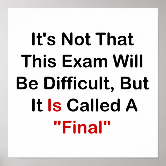 This Exam Is "Final" Poster (Front)