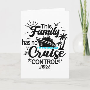 This Family Cruise Has No Control 2026 1 Card