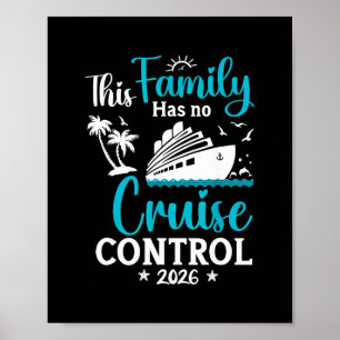 This Family Cruise Has No Control 2026 Trip Matchi Poster