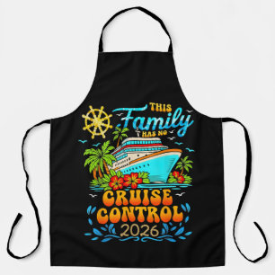 This Family Cruise Has No Control 2026 Vacation Apron