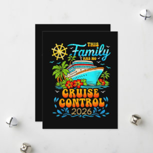 This Family Cruise Has No Control 2026 Vacation Holiday Card