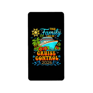 This Family Cruise Has No Control 2026 Vacation Label