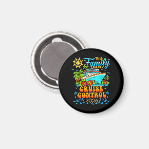 This Family Cruise Has No Control 2026 Vacation Magnet