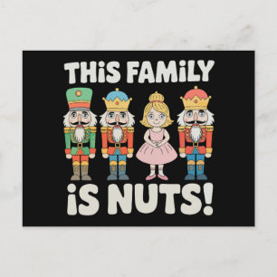 This Family Is Nuts Christmas Nutcracker Xmas Holiday Postcard