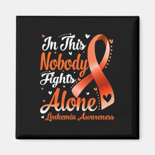 This Family Nobody Fight Alone Leukaemia Awareness Magnet