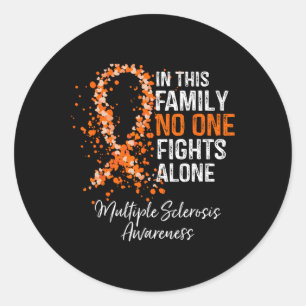This Family Nobody Fights Alone Multiple Sclerosis Classic Round Sticker