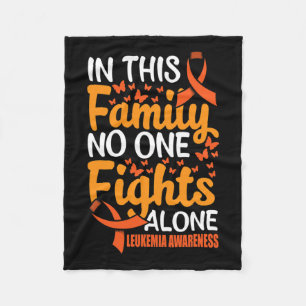 This Family Nobody Figths Alone Leukaemia Awarenes Fleece Blanket