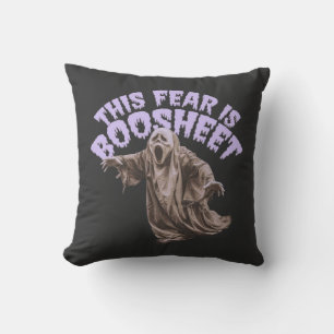 This Fear Is Boosheet - Funny Halloween Ghost Cushion