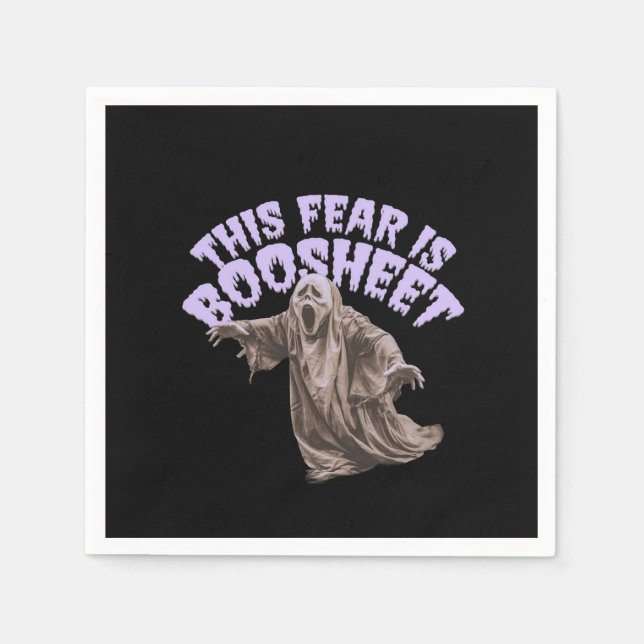 This Fear Is Boosheet - Funny Halloween Ghost  Napkin (Front)