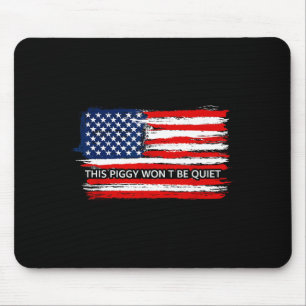 This Ggy Won't Be Quiet Funny Flag Mouse Pad