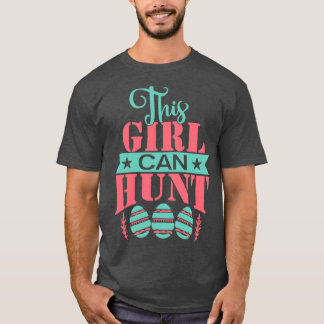 This Girl Can Hunt 12 T-Shirt