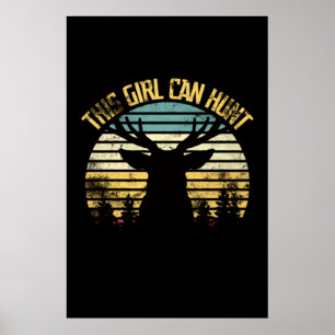 This Girl Can Hunt Classic Poster