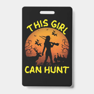 This Girl Can Hunt Essential ID Badge