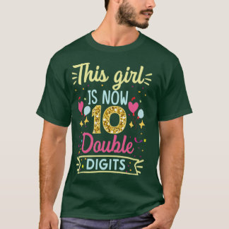 This girl Double Digits 10th Birthday T-Shirt