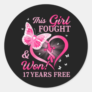 This Girl Fought And Won Breast Cancer 17 Years Of Classic Round Sticker