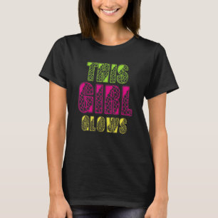 This Girl Glows 80's Retro Neon Party T-Shirt