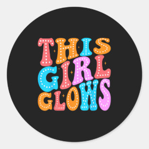 This Girl Glows For 80s And 90s Kids Women Colorfu Classic Round Sticker