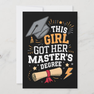 This Girl Got Her Master's Degree Graduation Invitation