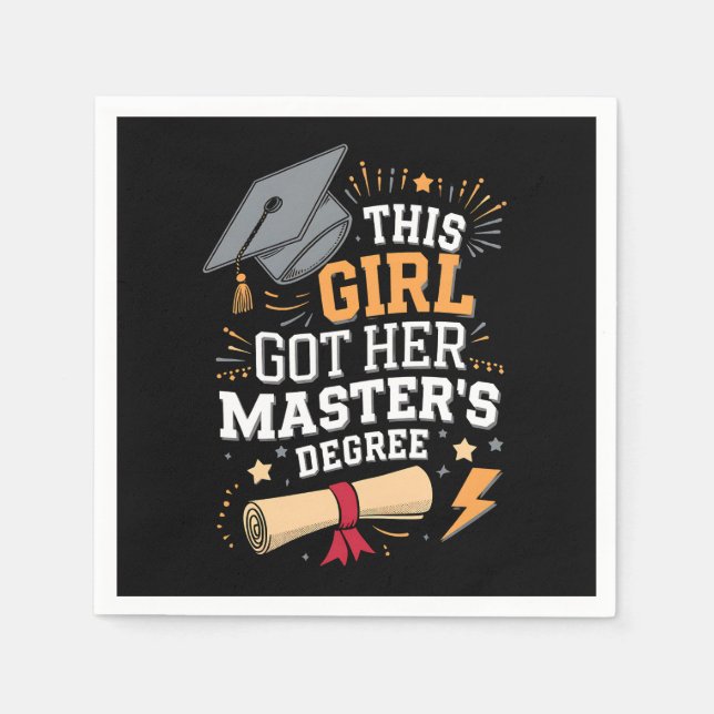 This Girl Got Her Master's Degree Graduation Napkin (Front)