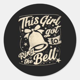This Girl Got To Ring The Bell Chemo Grad Breast C Classic Round Sticker