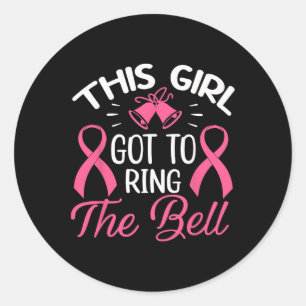 This Girl Got To Ring The Bell Chemo Grad Breast C Classic Round Sticker