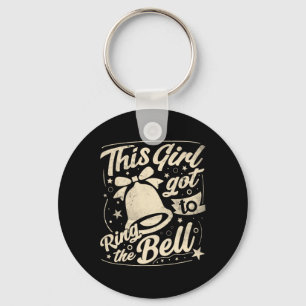 This Girl Got To Ring The Bell Chemo Grad Breast C Key Ring