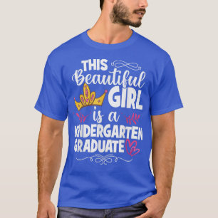 This Girl Is A Kindergarten Graduate Kindergarten T-Shirt