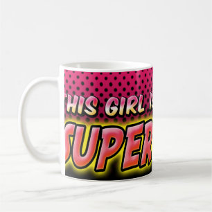 This Girl Is A Superwoman Coffee Mug