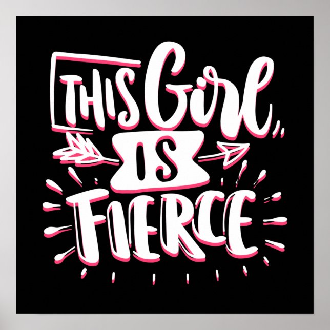 This Girl Is Fierce Girl Empowerment Poster (Front)