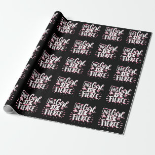 This Girl Is Fierce Girl Empowerment Wrapping Paper