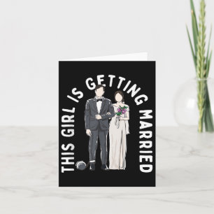 This Girl Is Getting Married Wedding Ring Engageme Card