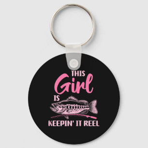 This Girl Is Keepin' It Reel Fishing Funny Key Ring