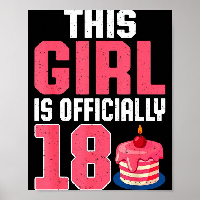 This Girl Is Ly 18 Years Old 18th Birthday Party  Poster (Front)