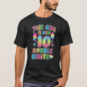 This Girl Is Now 10 Double Digit Pop It 10th Birth T-Shirt