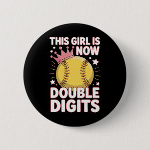 This Girl Is Now 10 Double Digits Fastpitch Softll 6 Cm Round Badge