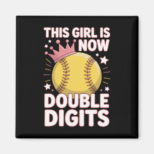 This Girl Is Now 10 Double Digits Fastpitch Softll Magnet