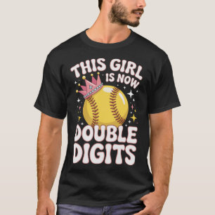 This Girl Is Now 10 Double Digits Softll Coach Dau T-Shirt