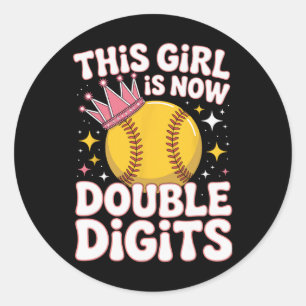 This Girl Is Now 10 Double Digits Softll Youth Ath Classic Round Sticker