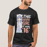 This Girl Is Now 16 Year Old 16th Birthday Gifts T-Shirt<br><div class="desc">This Girl Is Now 16 Year Old 16th Birthday Gifts</div>