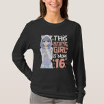 This Girl Is Now 16 Year Old 16th Birthday Gifts T-Shirt<br><div class="desc">This Girl Is Now 16 Year Old 16th Birthday Gifts</div>
