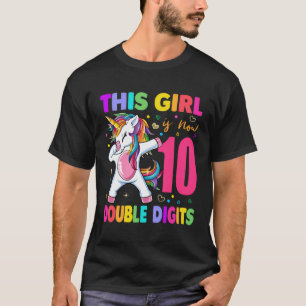 This Girl Is Now Double Digits Birthday Girl 10 Ye T-Shirt
