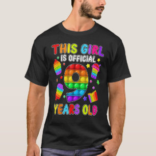This Girl Is Official 9 Years Old Birthday Pop It T-Shirt
