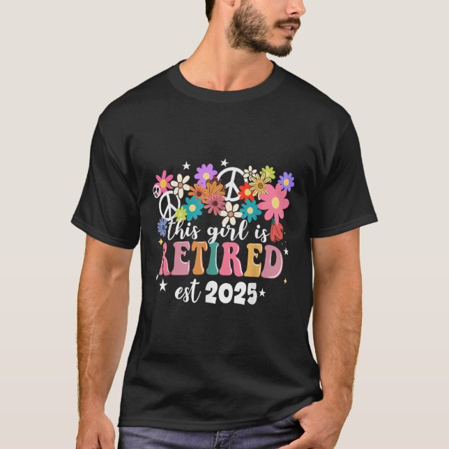 This Girl Is Retired 2025 Retro Shirt Floral Retir (Front)