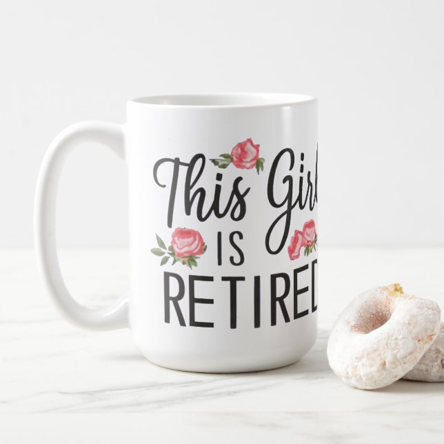 This Girl is Retired Coffee Mug (With Donut)