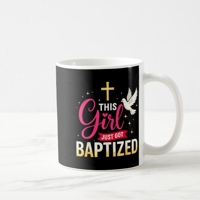 This Girl Just Got Baptized Shirt Girls Baptism Sh Coffee Mug (Right)